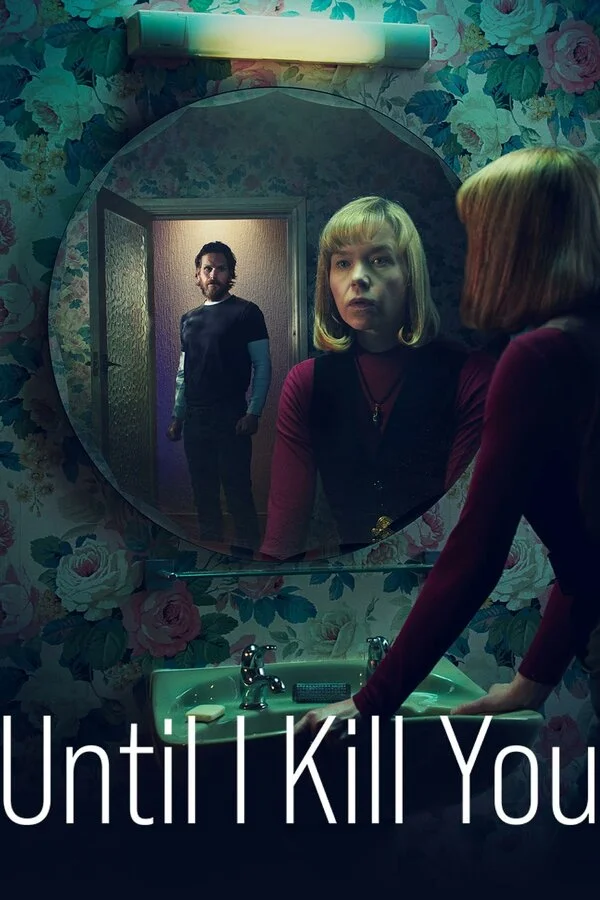 Покуда я тебя не убью постер - смотреть онлайн